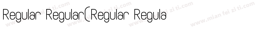 Regular Regular(Regular Regular)字体转换